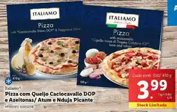 Lidl Italiamo - pizza com queijo caciocavallo dop e azeitonas/atum e nduja picante promoção