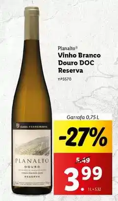 Lidl Planalto - vinho branco douro doc reserva promoção