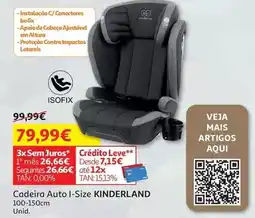 Auchan Kinderland - cadeira auto i-size promoção