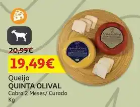 Auchan Quinta do olival - queijo :cabra 2m kg promoção