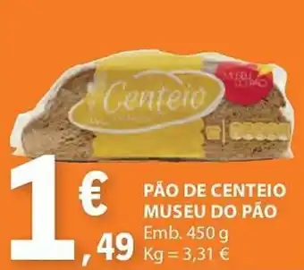 E.Leclerc Pão de centeio museu do pão promoção