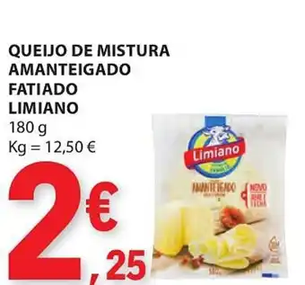 E.Leclerc Queijo de mistura amanteigado fatiado limiano promoção