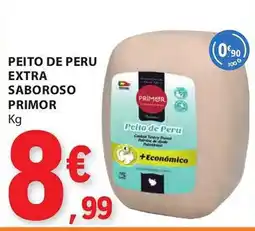 E.Leclerc Peito de peru extra saboroso primor promoção