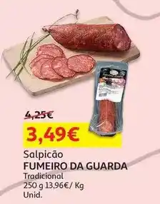 Auchan Fumeiros da guarda - salpicão promoção