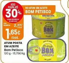 Intermarché Bom petisco - atum posta em azeite promoção