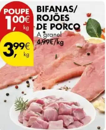 Pingo Doce Bifanas/ rojões de porco a granel promoção