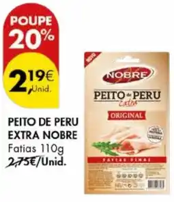 Pingo Doce Peito de peru extra nobre fatias promoção