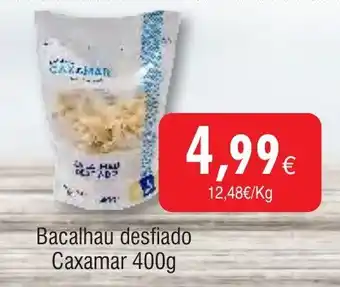 Froiz Bacalhau desfiado Caxamar promoção