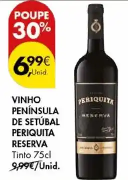 Pingo Doce Vinho península de setúbal periquita reserva tinto promoção