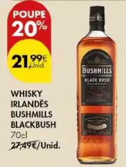 Pingo Doce Whisky irlandes bushmills blackbush promoção