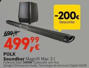 Worten Polk Soundbar Magnifi Max 3.1 340W promoção