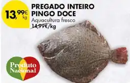 Pingo Doce Pregado inteiro pingo doce promoção