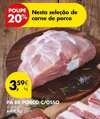 Pingo Doce Pá de porco c/osso a granel promoção