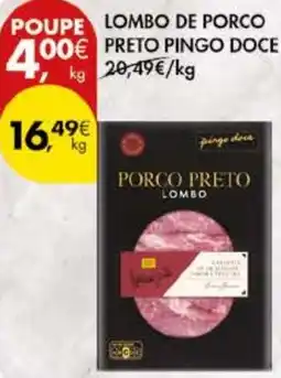 Pingo Doce Lombo de porco preto pingo doce promoção