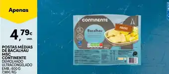 Continente Postas médias de bacalhau msc continente demolhado ultracongelado promoção