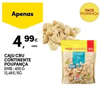 Continente Caju cru continente poupança promoção