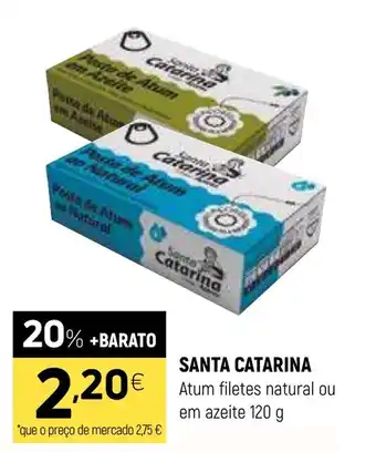 Coviran SANTA CATARINA Atum filetes natural ou em azeite promoção