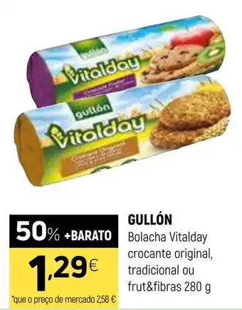 Coviran GULLÓN  Bolacha Vitalday crocante original, tradicional ou frut&fibras promoção