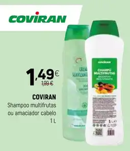 Coviran COVIRAN Shampoo multifrutas ou amaciador cabelo promoção