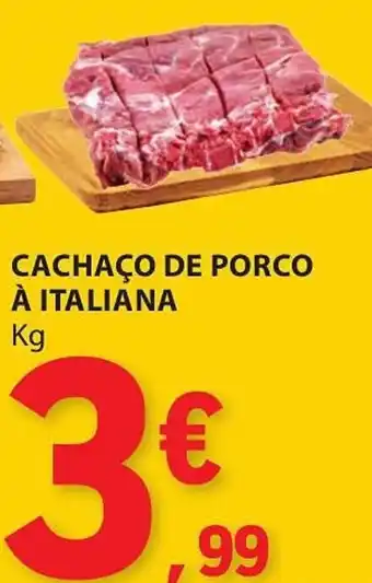 E.Leclerc Cachaço de porco à italiana promoção