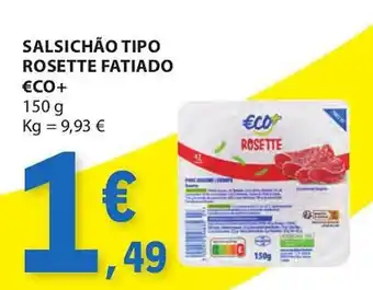 E.Leclerc Salsichão tipo rosette fatiado €co+ promoção