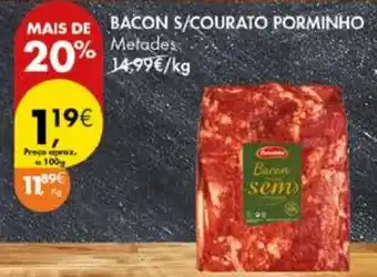 Pingo Doce Bacon s/courato porminho promoção