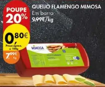 Pingo Doce Queijo Flamengo Mimosa em barra promoção