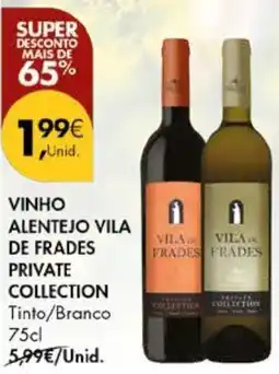 Pingo Doce Vinho alentejo vila de frades private collection promoção