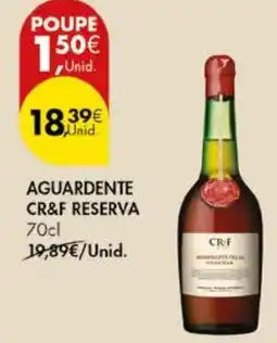 Pingo Doce Aguardente cr&f reserva promoção