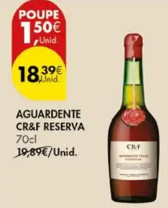 Pingo Doce Aguardente cr&f reserva promoção