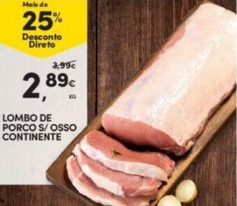 Continente Lombo de Porco S/Osso Continente promoção