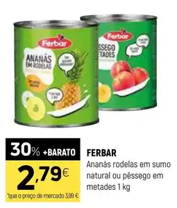 Coviran FERBAR Ananás rodelas em sumo natural ou pêssego em metades promoção