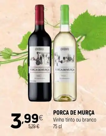 Coviran PORCA DE MURÇA Vinho tinto ou branco promoção