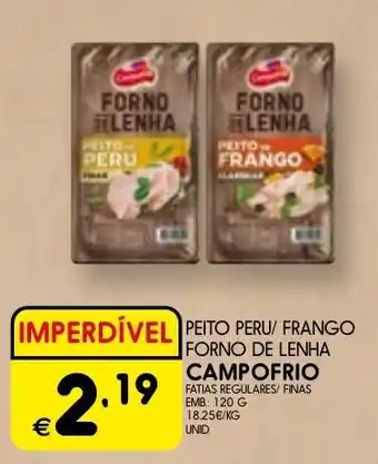 Meu Super Peito peru/ frango  forno de lenha campofrio promoção