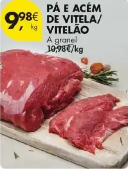 Pingo Doce Pá e acém de vitela/ vitelão promoção