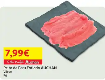 Auchan Peito de Peru Fatiado AUCHAN promoção