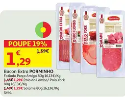 Auchan Bacon Extra PORMINHO Fatiado Preço Amigo promoção