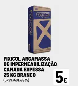 Brico Depôt Fixicol argamassa de impermeabilização camada espessa branco promoção
