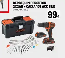 Brico Depôt Berbequim percutor 2x2ah + caixa 105 acc b&d promoção