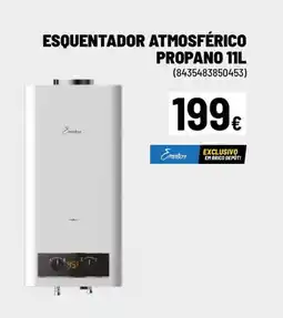 Brico Depôt Esquentador atmosférico propano promoção