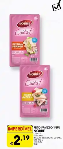 Meu Super Peito frango/ peru nobre promoção