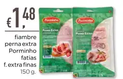 Bolama fiambre perna extra Porminho fatias f. extra finas promoção