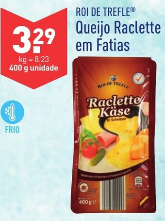 ALDI Roi de Trefle Queijo Raclette em Fatias 400g promoção
