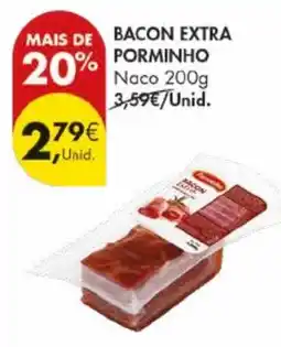 Pingo Doce Bacon extra porminho naco promoção