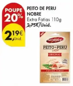 Pingo Doce Peito de peru nobre extra fatias promoção