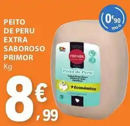 E.Leclerc Peito de peru extra saboroso primor promoção