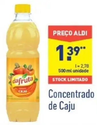ALDI Concentrado de Caju 500ml promoção