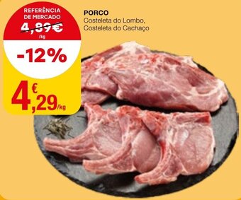 Intermarché Porco Costeleta do Lombo, Costeleta do Cachaço promoção