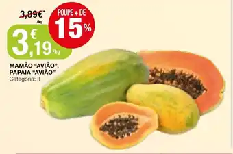 Intermarché Mamão "Avião", Papaia "Avião" promoção