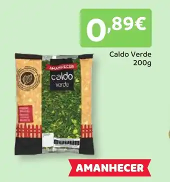 Amanhecer Caldo Verde promoção